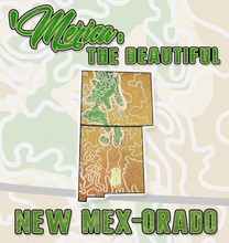 Load image into Gallery viewer, NEW MEX-ORADO