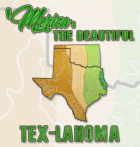 'MERICA: THE BEAUTIFUL / TEX-LAHOMA